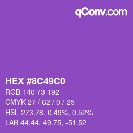 カラーコード: HEX #8C49C0 | qconv.com