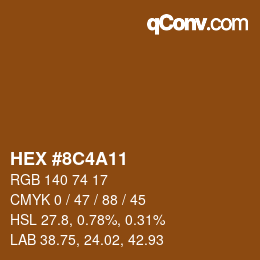 Color code: HEX #8C4A11 | qconv.com