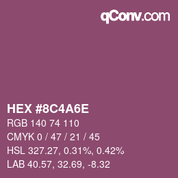 Color code: HEX #8C4A6E | qconv.com