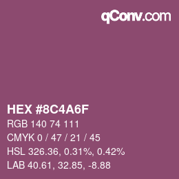 Color code: HEX #8C4A6F | qconv.com