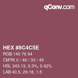 Código de color: HEX #8C4C5E | qconv.com