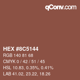 カラーコード: HEX #8C5144 | qconv.com