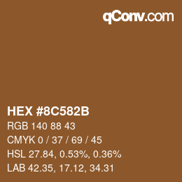 Color code: HEX #8C582B | qconv.com