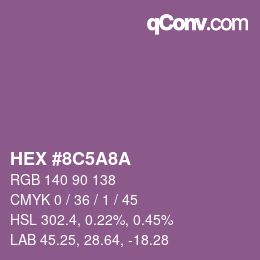 カラーコード: HEX #8C5A8A | qconv.com