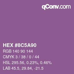 Color code: HEX #8C5A90 | qconv.com