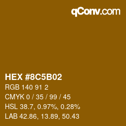 Color code: HEX #8C5B02 | qconv.com
