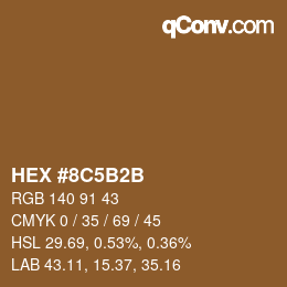 Color code: HEX #8C5B2B | qconv.com
