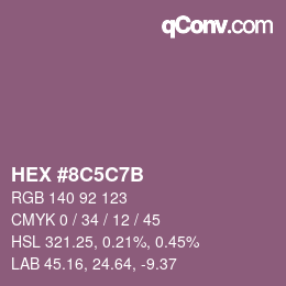 カラーコード: HEX #8C5C7B | qconv.com