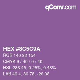 カラーコード: HEX #8C5C9A | qconv.com