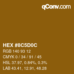 カラーコード: HEX #8C5D0C | qconv.com