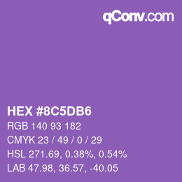 カラーコード: HEX #8C5DB6 | qconv.com
