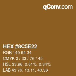 颜色代码: HEX #8C5E22 | qconv.com