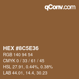 颜色代码: HEX #8C5E36 | qconv.com