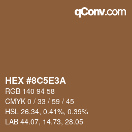 Farbcode: HEX #8C5E3A | qconv.com