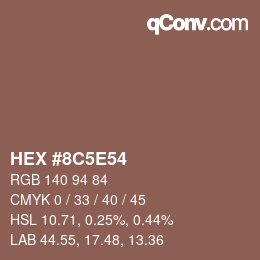 Farbcode: HEX #8C5E54 | qconv.com