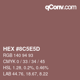 Color code: HEX #8C5E5D | qconv.com