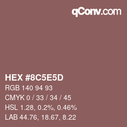 Código de color: HEX #8C5E5D | qconv.com