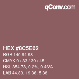 Farbcode: HEX #8C5E62 | qconv.com