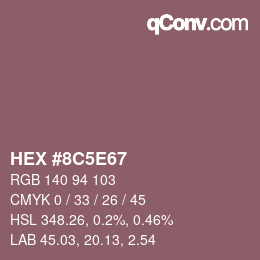 Farbcode: HEX #8C5E67 | qconv.com