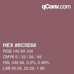 カラーコード: HEX #8C5E68 | qconv.com