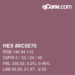Farbcode: HEX #8C5E70 | qconv.com