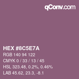 カラーコード: HEX #8C5E7A | qconv.com