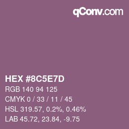 カラーコード: HEX #8C5E7D | qconv.com