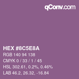 カラーコード: HEX #8C5E8A | qconv.com