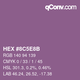 Farbcode: HEX #8C5E8B | qconv.com