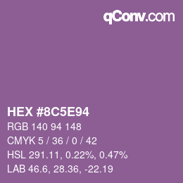 Color code: HEX #8C5E94 | qconv.com