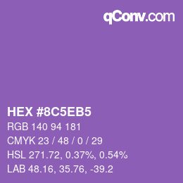カラーコード: HEX #8C5EB5 | qconv.com