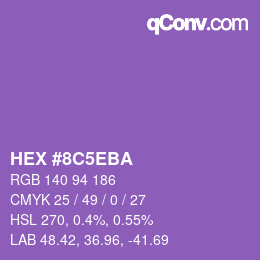 カラーコード: HEX #8C5EBA | qconv.com