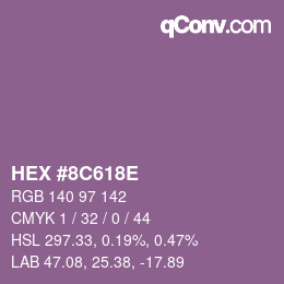 颜色代码: HEX #8C618E | qconv.com
