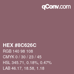 Color code: HEX #8C626C | qconv.com