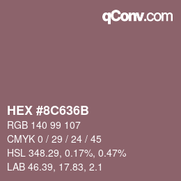 Color code: HEX #8C636B | qconv.com