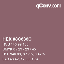 Color code: HEX #8C636C | qconv.com