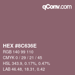 Color code: HEX #8C636E | qconv.com