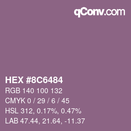 Color code: HEX #8C6484 | qconv.com