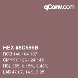 Color code: HEX #8C686B | qconv.com