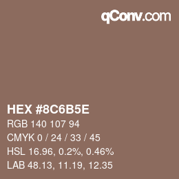 Color code: HEX #8C6B5E | qconv.com