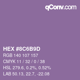 カラーコード: HEX #8C6B9D | qconv.com