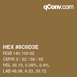 カラーコード: HEX #8C6D3E | qconv.com
