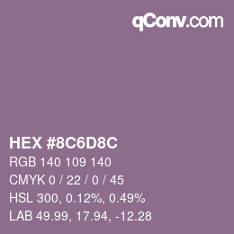 Color code: HEX #8C6D8C | qconv.com