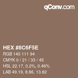 Código de color: HEX #8C6F5E | qconv.com