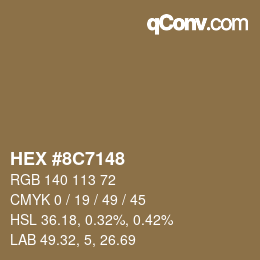 カラーコード: HEX #8C7148 | qconv.com