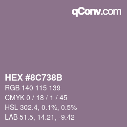 Farbcode: HEX #8C738B | qconv.com