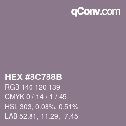 カラーコード: HEX #8C788B | qconv.com