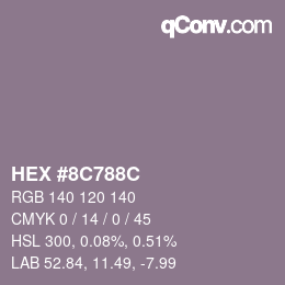 カラーコード: HEX #8C788C | qconv.com