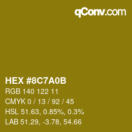 カラーコード: HEX #8C7A0B | qconv.com