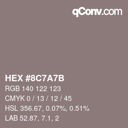 颜色代码: HEX #8C7A7B | qconv.com